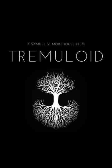 Tremuloid Poster
