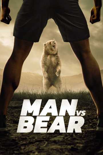 Man vs. Bear