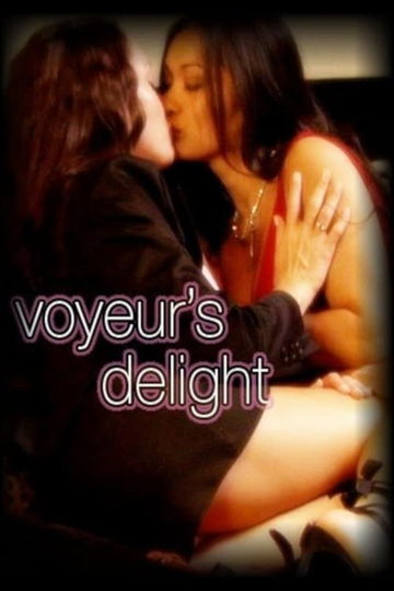 Voyeur's Delight