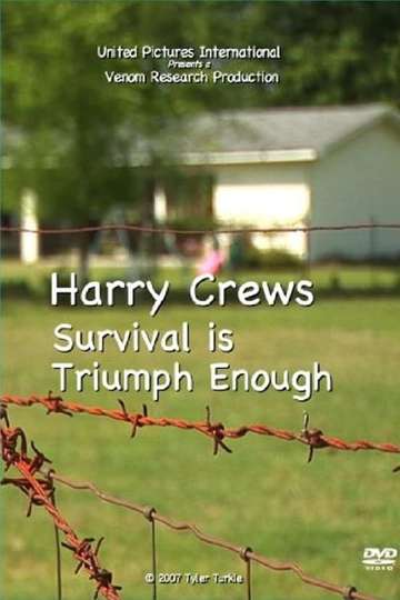 Harry Crews Survival Is Triumph Enough Poster