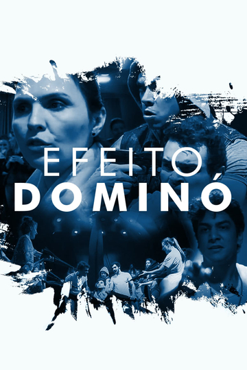 Efeito Dominó Poster