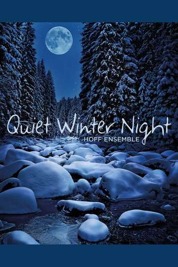 Hoff Ensemble  Quiet Winter Night Poster
