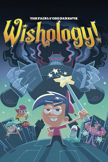 The Fairly OddParents: Wishology! Poster