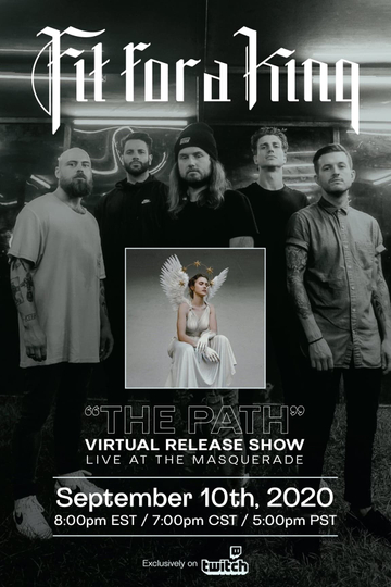 Fit For a King  The Path Virtual Release Show