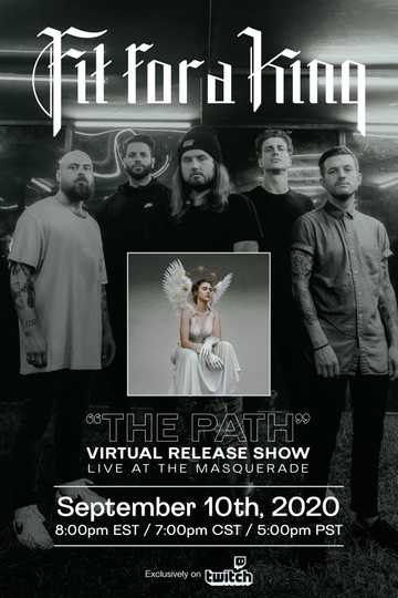 Fit For a King  The Path Virtual Release Show Poster