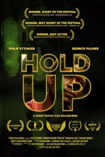 Hold Up Poster