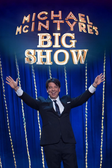 Michael McIntyre's Big Show Poster