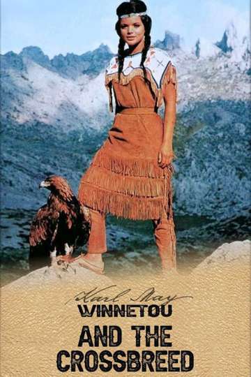 Winnetou and the Crossbreed Poster