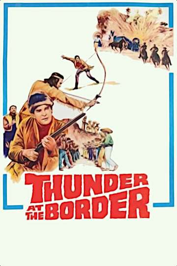 Thunder at the Border Poster
