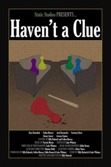 Haven't a Clue Poster