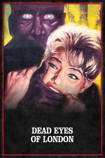 Dead Eyes of London Poster