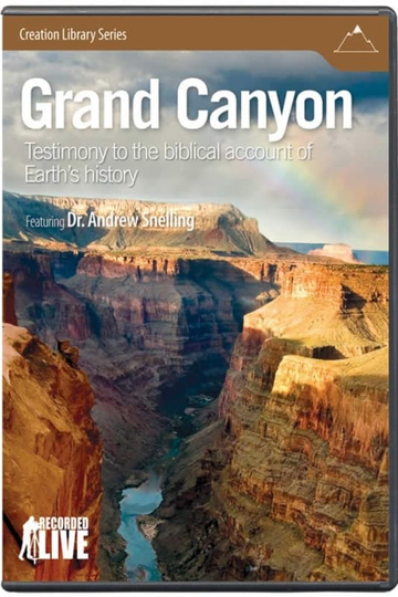 Grand Canyon Testimony to the Biblical Account of Earths History