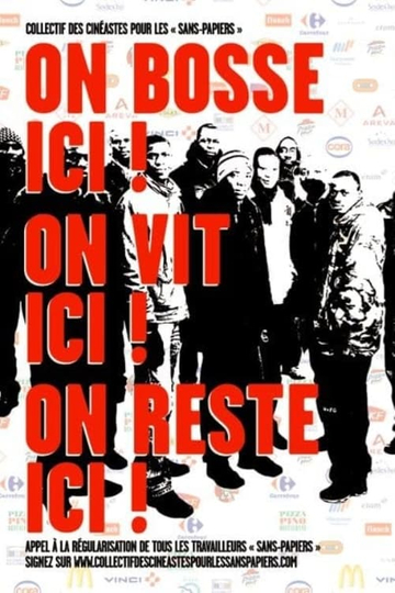 On bosse ici! On vit ici! On reste ici! Poster