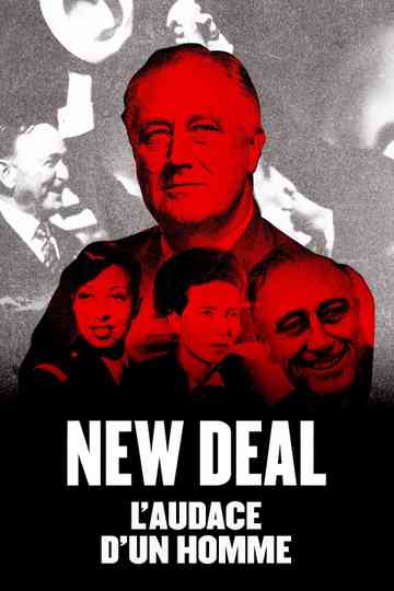 The New Deal: The Man Who Changed America