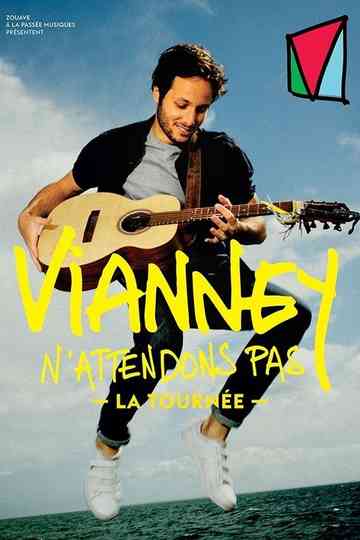 Vianney : N'attendons pas, le concert événement Poster