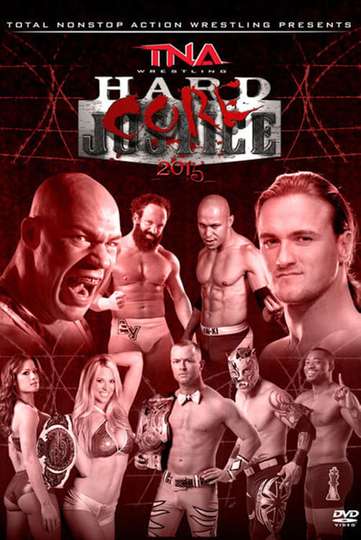 TNA Hardcore Justice 2015 Poster