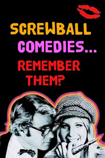 Screwball Comedies Remember Them Poster
