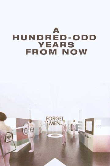 A HundredOdd Years from Now Poster