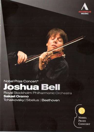 Joshua Bell  Nobel Prize Concert