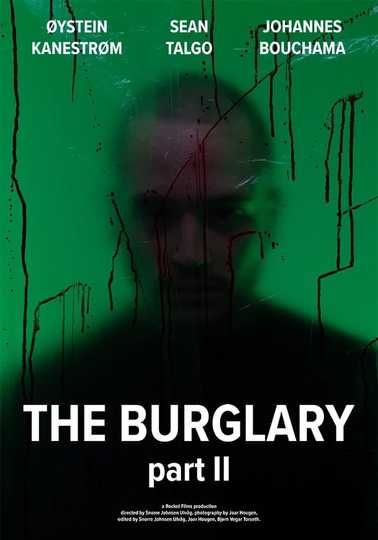 The Burglary: Part II