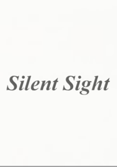 Silent Sight Poster