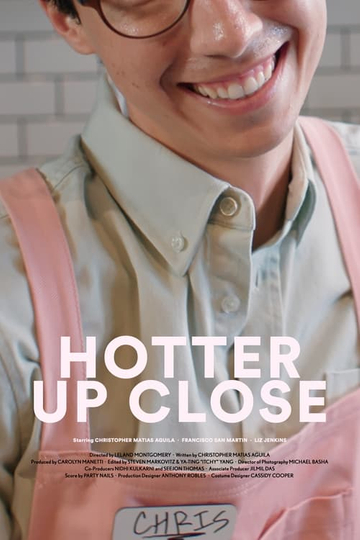 Hotter Up Close Poster