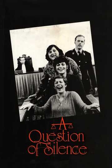 A Question of Silence Poster