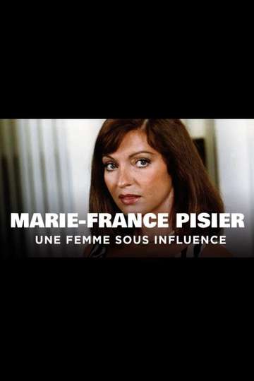 MarieFrance Pisier une femme sous influence Poster