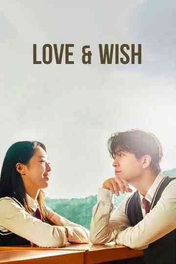 Love & Wish