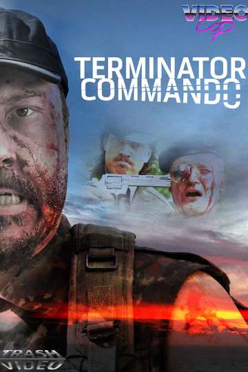 Video Cop: Terminator Commando Poster