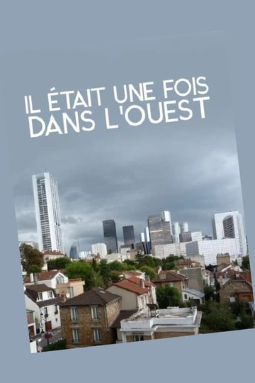 Il était une fois dans lOuest le roman noir des HautsdeSeine