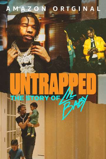 Untrapped The Story of Lil Baby Poster