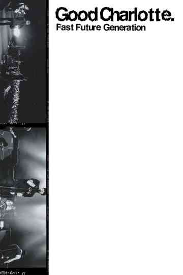 Good Charlotte - Fast Future Generation Poster