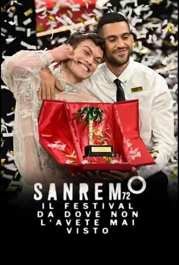 Sanremo 72. Il Festival da dove non l’avete mai visto Poster