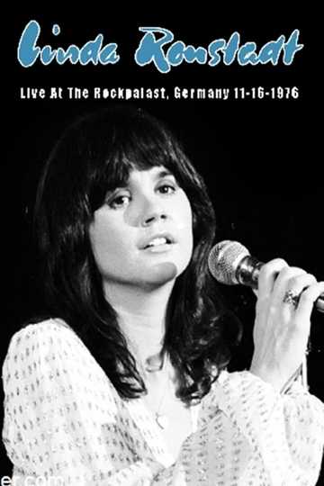 Linda Ronstadt | Live at Rockpalast 1976