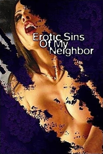 Erotic Sins of My Neighbor Poster