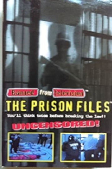 Banned from Television: Prison Files