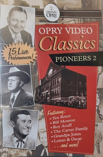 Opry Video Classics Pioneers 2