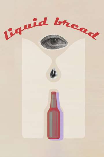 Liquid Bread Poster
