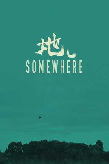 Somewhere Poster