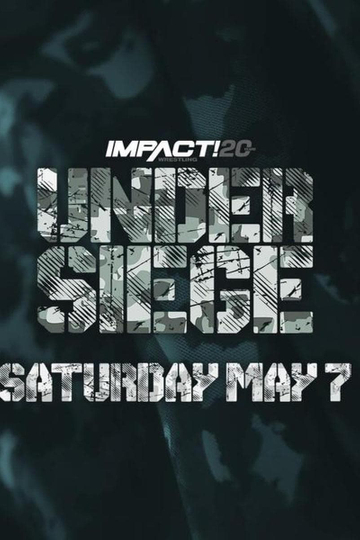 Impact Wrestling Under Siege 2022