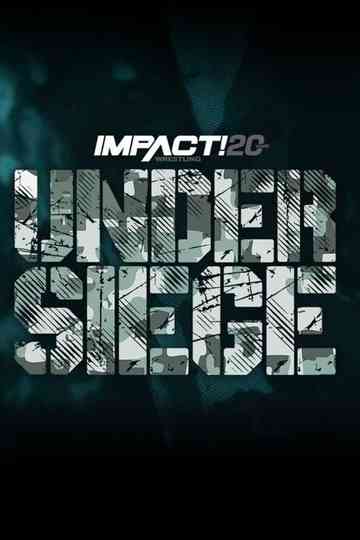 IMPACT Wrestling: Under Siege 2022
