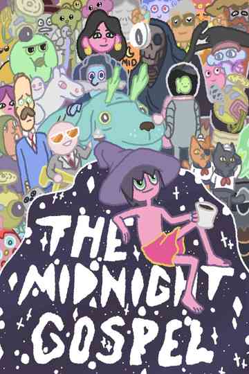 The Midnight Gospel