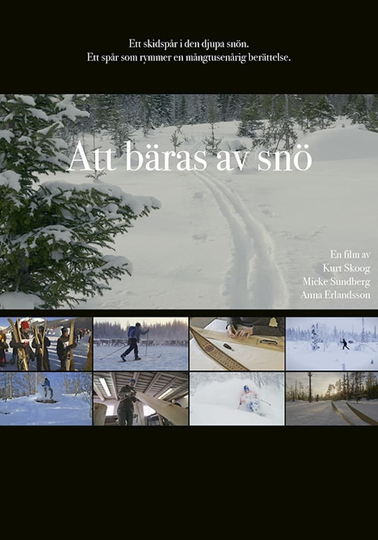 Att bäras av snö Poster