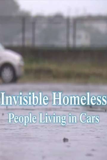 Invisible Homeless People Living in Cars