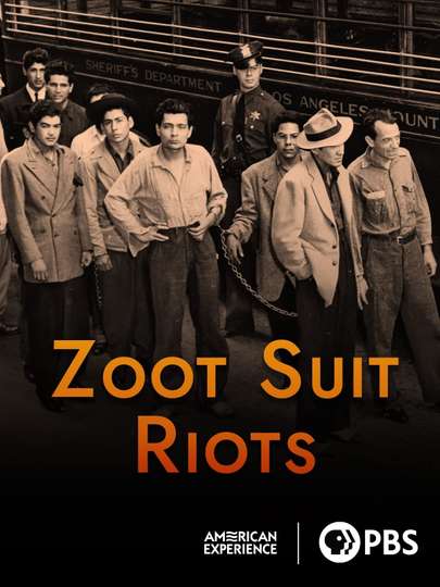 American Experience: Zoot Suit Riots