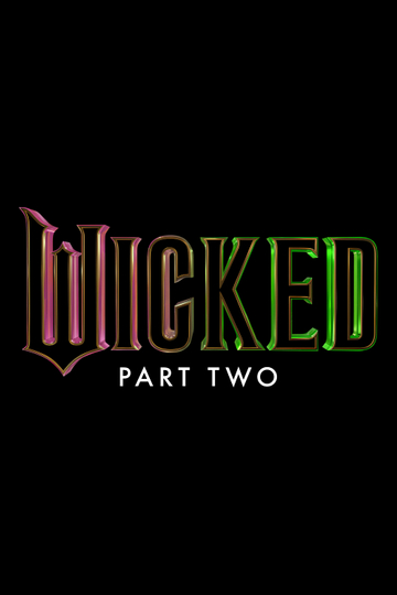 Wicked Part Two Poster