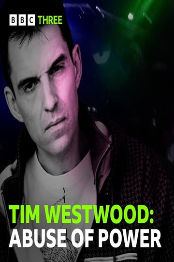 Tim Westwood: Abuse of Power Poster