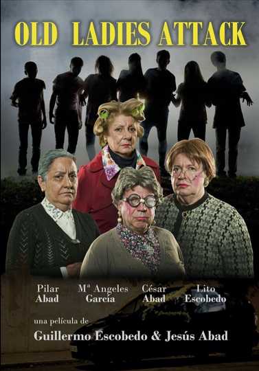 Old Ladies Attack Poster