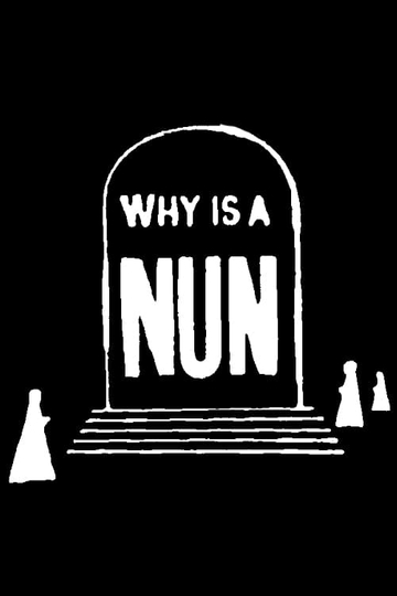 Why is a Nun